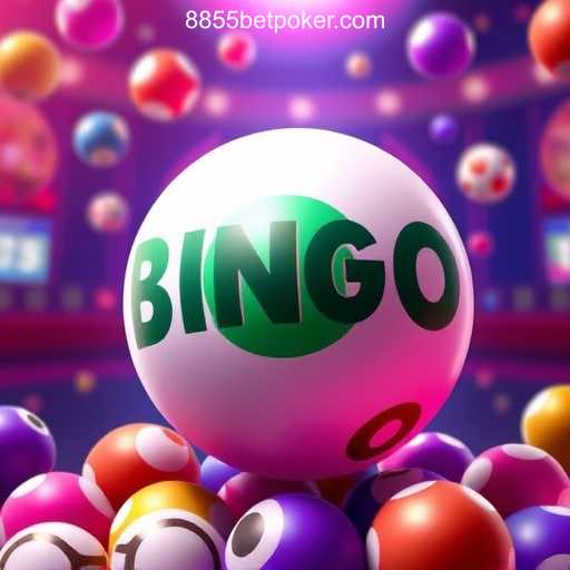 Exploring Bingo Games: Insights into 8855bet 2026 - Melhor Cassino Online do Brasil