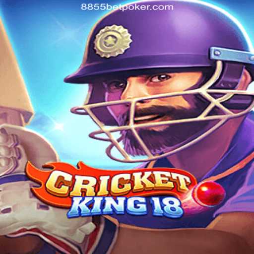 Exploring CricketKing18: The Ultimate Gaming Experience with 8855bet 2026 - Melhor Cassino Online do Brasil