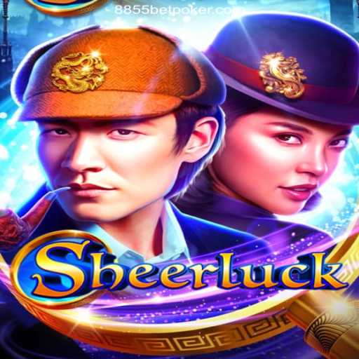 Exploring the Exciting World of Sheerluck - The Innovative Game at 8855bet 2026